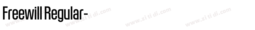 Freewill Regular字体转换 Freewill Regular字体转换